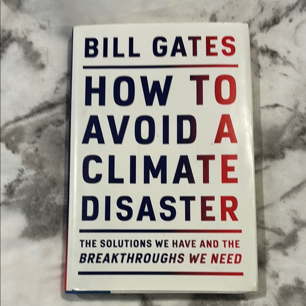 How to Avoid a Climate Disaster Book - Bill Gates
